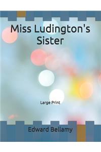 Miss Ludington's Sister