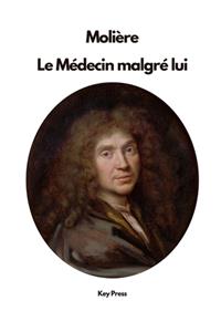 Molière Le Médecin malgré lui