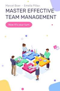 Master Effective Team Management