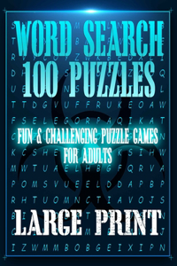 Word Search 100 Puzzles Large Print