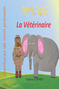 Ambre la Vétérinaire