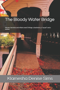 Bloody Water Bridge