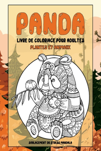 Livre de coloriage pour adultes - Soulagement du stress Mandala - Plantes et animaux - Panda