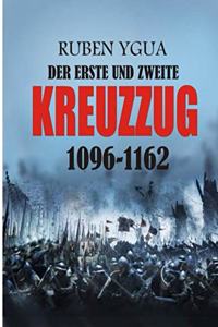 Erste Und Zweite Kreuzzug