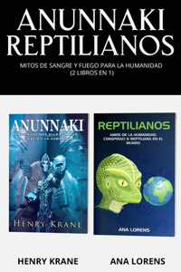 Anunnaki Reptilianos