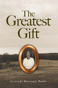 The Greatest Gift