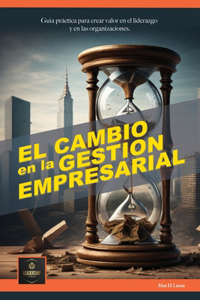 cambio en la gestión empresarial