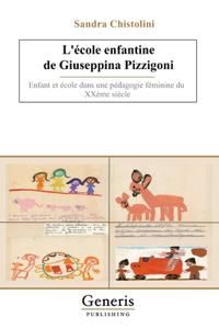 L'école enfantine de Giuseppina Pizzigoni