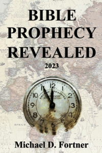 Bible Prophecy Revealed