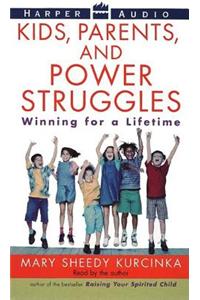 Kids, Parents, and Power Struggles