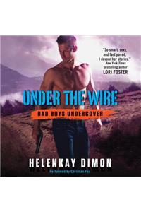 Under the Wire