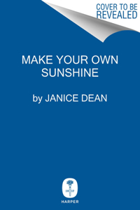 Make Your Own Sunshine