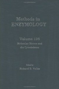 Molecular Motors and the Cytoskeleton (Volume 196) (Methods in Enzymology, Volume 196)