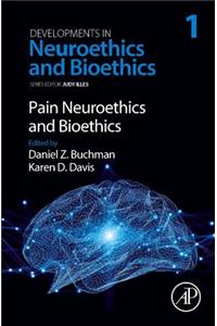 Pain Neuroethics and Bioethics