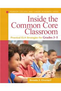 Inside the Common Core Classroom
