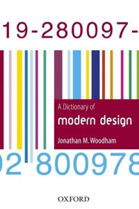 A Dictionary of Modern Design