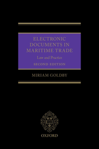 Electronic Documents in Maritime Trade 2e
