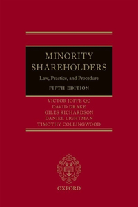 Minority Shareholders: Law, Practice, and Procedure