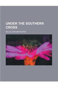 Under the Southern Cross