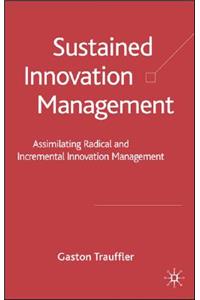Sustained Innovation Management