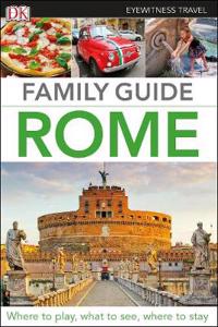 DK Eyewitness Family Guide Rome