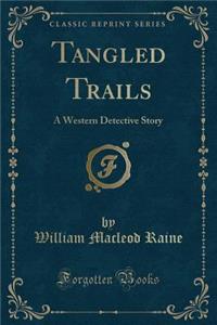 Tangled Trails