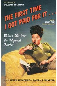 The First Time I Got Paid For It