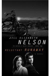 Reluctant Runaway