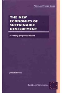 The New Economics of Sustainable Development