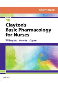 Study Guide for Clayton's Basic Pharmacology for Nurses - E-Book