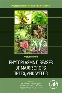 Phytoplasma Diseases of Major Crops, Trees, and Weeds