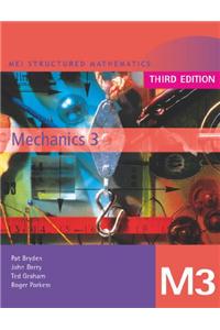 MEI Mechanics 3 Third Edition