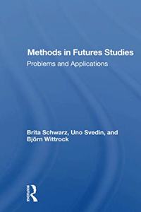 Methods In Futures Studies