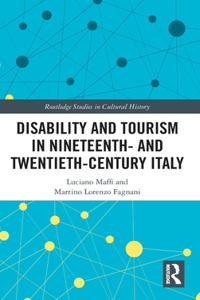 Disability and Tourism in Nineteenth- and Twentieth-Century Italy