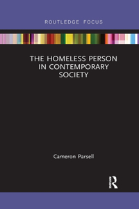The Homeless Person in Contemporary Society