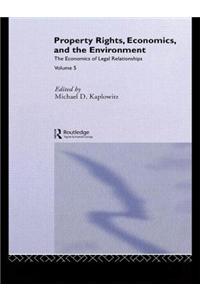 Property Rights, Economics and the Environment