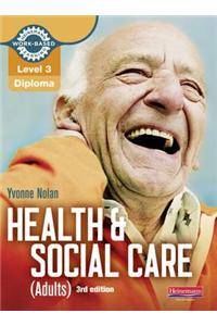 Level 3 Health and Social Care (Adults) Diploma: Candidate Book 3rd edition
