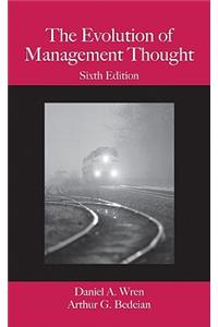 The Evolution of Management Thought