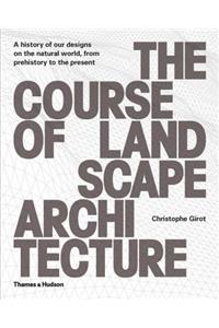 The Course of Landscape Architecture