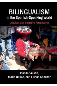 Bilingualism in the Spanish-Speaking World