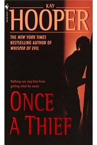 Once a Thief Once a Thief Once a Thief