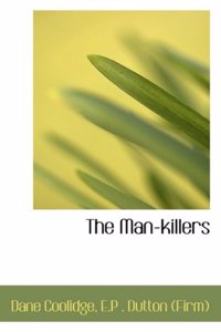 The Man-killers