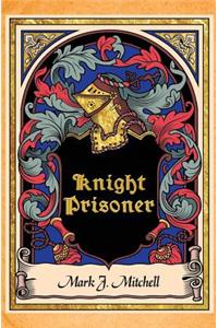 Knight Prisoner
