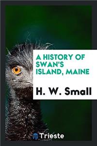 A History of Swan's Island, Maine