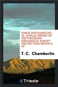 PUBLIC DOCUMENT NO. 15. ANNUAL REPORT OF