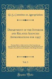 Department of the Interior and Related Agencies Appropriations for 1997, Vol. 3: Hearings Before a Subcommittee of the Committee on Appropriations, House of Representatives, One Hundred Fourth Congress, Second Session; Justification of the Budget E