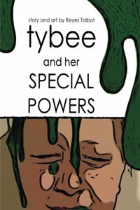 Tybee and her Special Powers