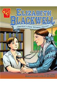 Elizabeth Blackwell: America's First Woman Doctor