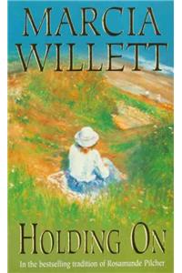 Holding On (The Chadwick Family Chronicles, Book 2)