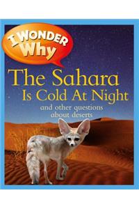 I Wonder Why the Sahara Is Cold at Night